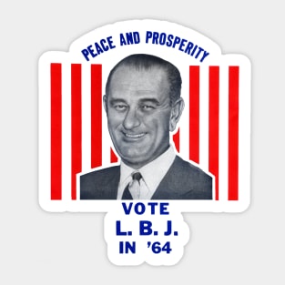 1964 Peace and Prosperity, Vote LBJ Sticker